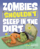 Zombies Shouldn't Sleep in the Dirt (Hardcover)