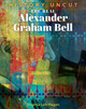 The Real Alexander Graham Bell (Library Binding)