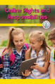 Online Rights and Responsibilities: Digital Citizenship (Paperback)
