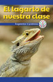 El Lagarto de Nuestra Clase: Fragmentar El Problema (Our Class Lizard: Breaking Down the Problem) (Paperback)