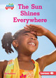 The Sun Shines Everywhere (Paperback)
