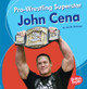 Pro-Wrestling Superstar John Cena (Paperback)