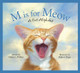 M Is for Meow: A Cat Alphabet (Hardcover)