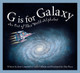 G Is for Galaxy: An Out of This World Alphabet (Paperback)