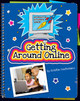 Getting Around Online (Library Binding)