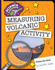 Measuring Volcanic Activity (Library Binding)