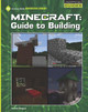 Minecraft: Guide to Building (Paperback)