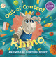 My Spectacular Self: Out-of-Control Rhino, An Impulse Control Story (Hardcover)