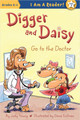 Digger and Daisy Go to the Doctor (Hardcover)