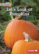 Let's Look at Pumpkins (Paperback)