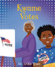 Kwame Votes (Hardcover)