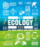 The Ecology Book: Big Ideas Simply Explained (Hardcover)