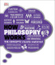 How Philosophy Works: The Concepts Visually Explained (Hardcover)