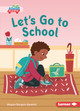 Let's Go to School (Paperback)