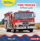 Fire Trucks: A First Look (Paperback)