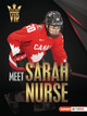 Meet Sarah Nurse: Olympic Hockey Superstar (Paperback)