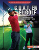 G.O.A.T. En El Golf (Golf's G.O.A.T.): Jack Nicklaus, Tiger Woods Y Más (Library Binding)
