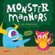 Monster Manners in the Classroom (Library Binding)