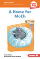 A Home for Moth: Book 7 (Library Binding)