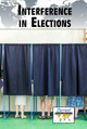 Interference in Elections (Library Binding)