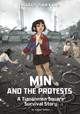 Min and the Protests: A Tiananmen Square Survival Story (Hardcover)