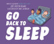 Go Back to Sleep (Hardcover)