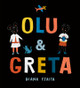 Olu and Greta (Hardcover)