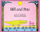 Bill and Pete (Paperback)