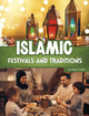 Islamic Festivals and Traditions (Paperback)