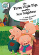 The Three Little Pigs and the New Neighbor (Paperback)