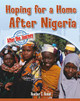 Hoping for a Home After Nigeria (Library Binding)