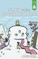 Snorp at the Snowboard Park (Hardcover)