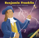 Benjamin Franklin: Writer, Inventor, Statesman (Paperback)
