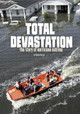Total Devastation: The Story of Hurricane Katrina (Hardcover)