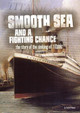 Smooth Sea and a Fighting Chance: The Story of the Sinking of Titanic (Hardcover)