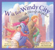W Is for Windy City: A Chicago Alphabet (Hardcover)
