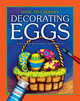 Decorating Eggs (Library Binding)