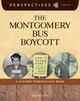 The Montgomery Bus Boycott: A History Perspectives Book (Paperback)