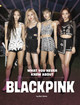 What You Never Knew About Blackpink (Hardcover)