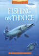Fishing on Thin Ice (Hardcover)