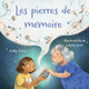Les Pierres de Mémoire (Hardcover)