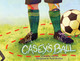 Casey's Ball (Paperback)