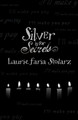 Silver is for Secrets (Paperback)