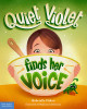 Quiet Violet Finds Her Voice (Hardcover)
