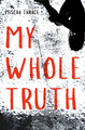My Whole Truth (Paperback)