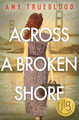 Across a Broken Shore (Paperback)