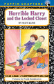 Horrible Harry and the Locked Closet (Paperback)