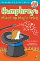 Humphrey's Mixed-Up Magic Trick (Paperback)