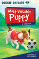 Doggie Daycare: Most Valuable Puppy (Paperback)