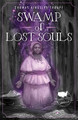 Haunted States of America 2: Swamp of Lost Souls (Paperback)